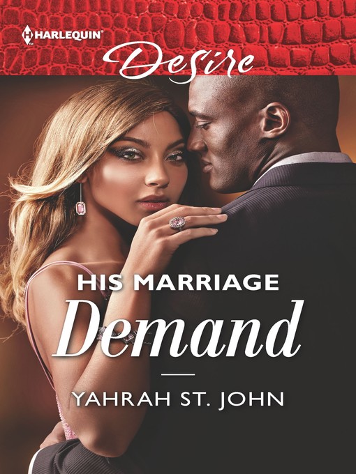 Title details for His Marriage Demand by Yahrah St. John - Available